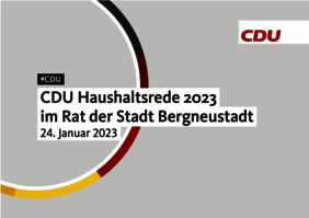 Schrift auf grauem Hintergrund. "CDU Haushaltsrede 2023 im Rat der Stadt Bergneustadt"